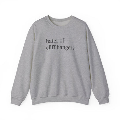 General Bookish Unisex Sweatshirt - Hater of Cliffhangers