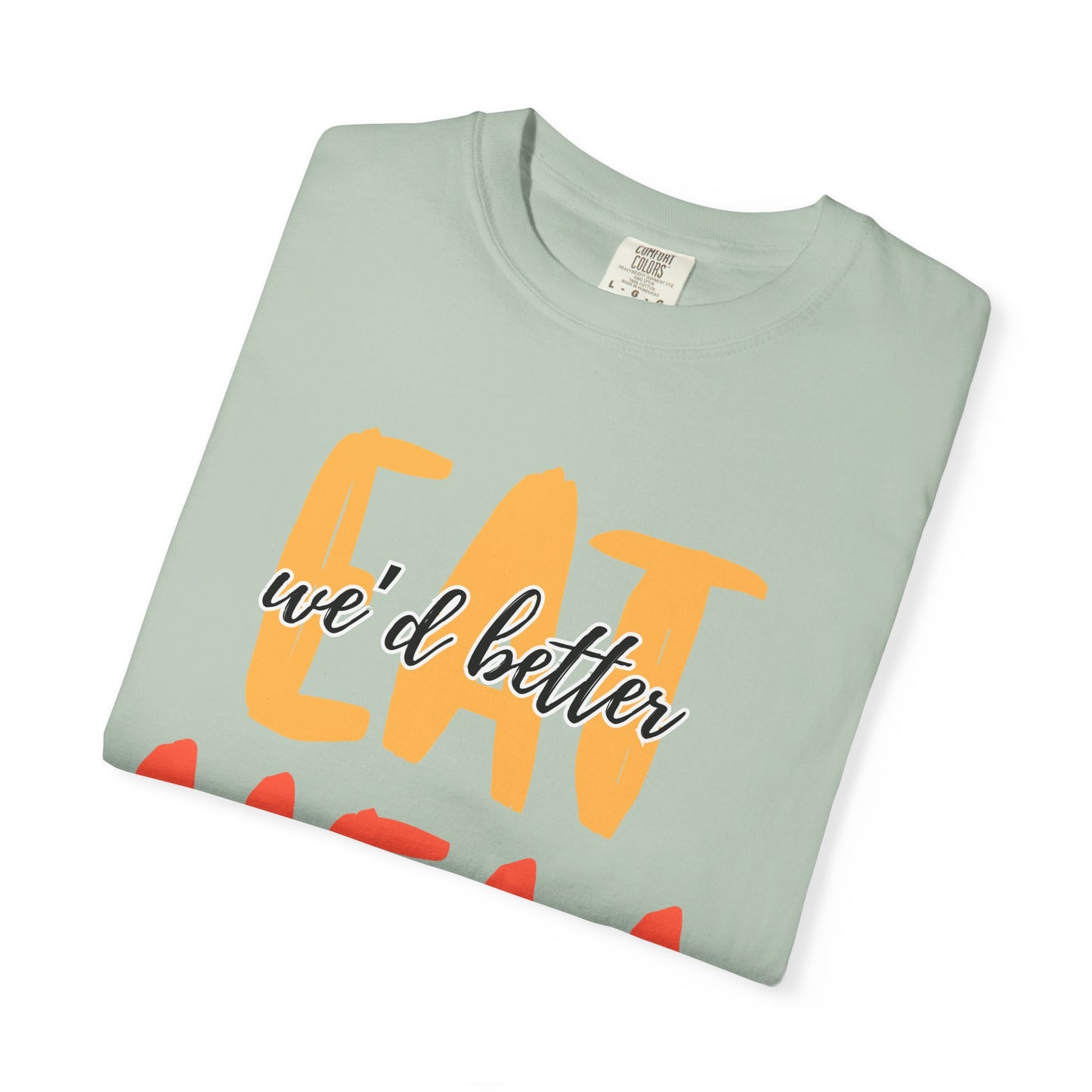 Throne of Glass Unisex T-Shirt - We'd Better Eat Before We Raise Hell