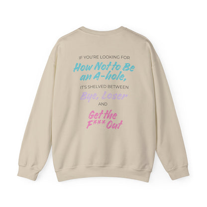 Crescent City Unisex Crewneck - Don't Be an Alpha-Hole