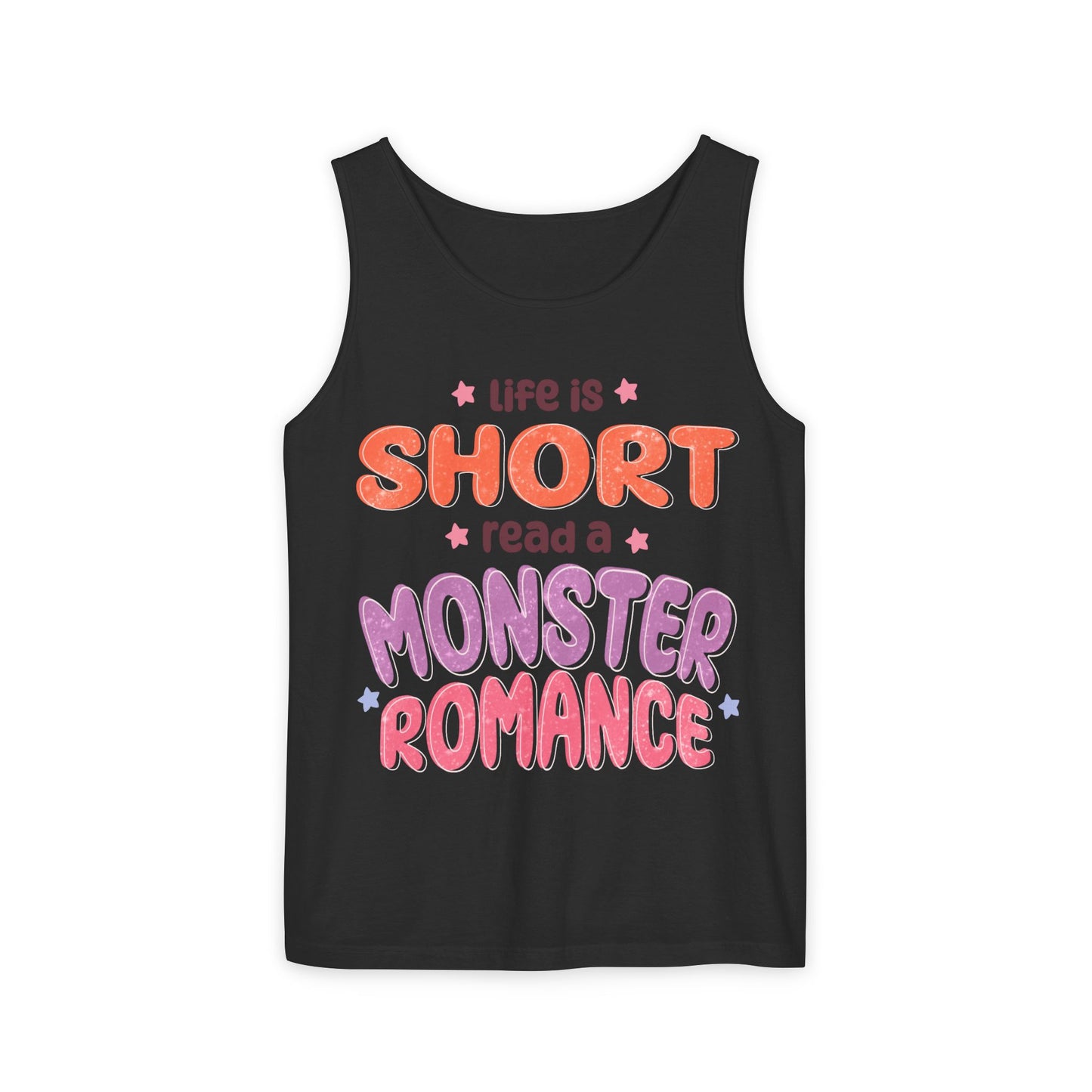 General Bookish Unisex Tank Top - Life is Short, Read a Monster Romance