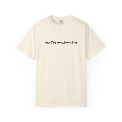 Crescent City Unisex T-Shirt - Don't Be an Alpha-Hole
