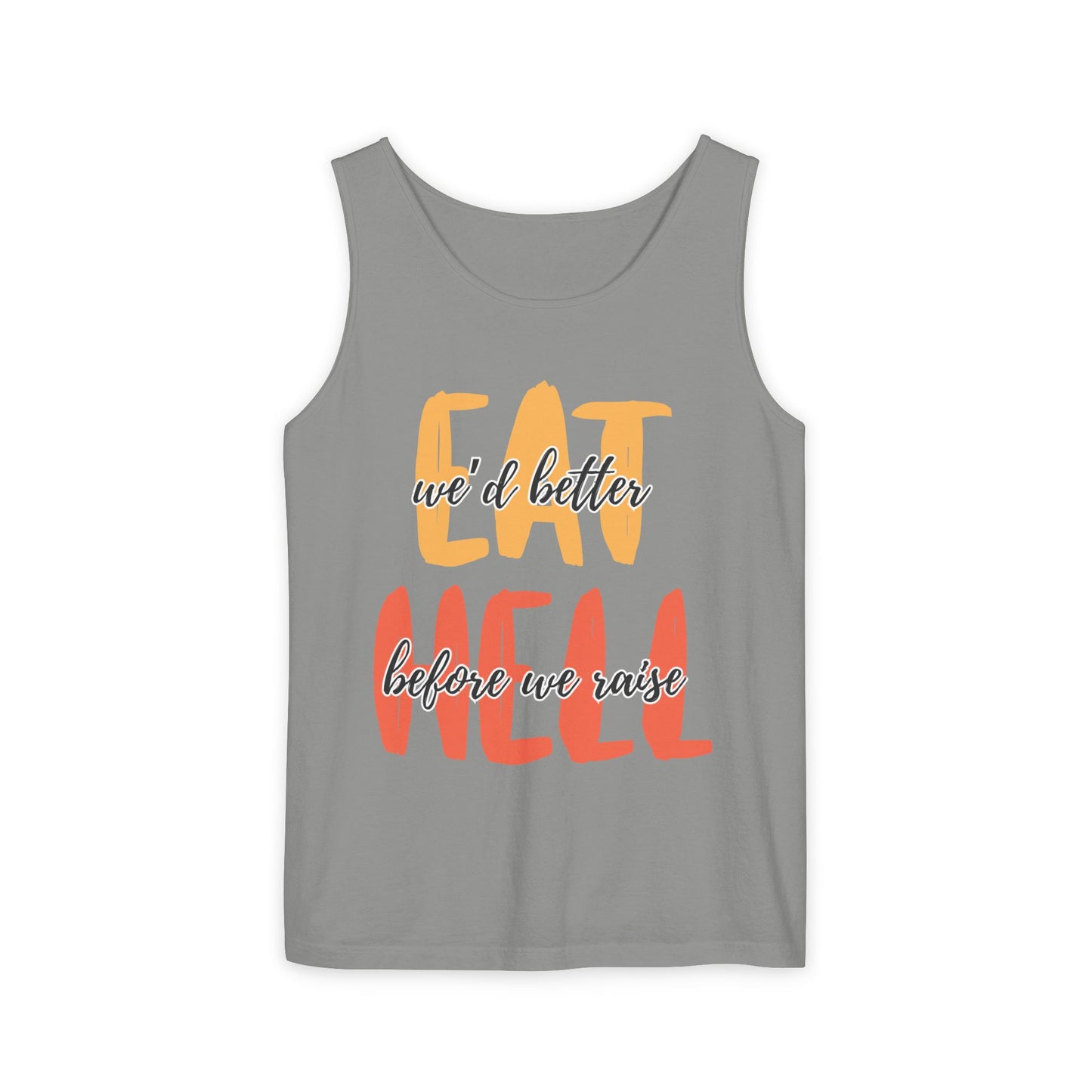 Throne of Glass Unisex Tank Top - We'd Better Eat Before We Raise Hell