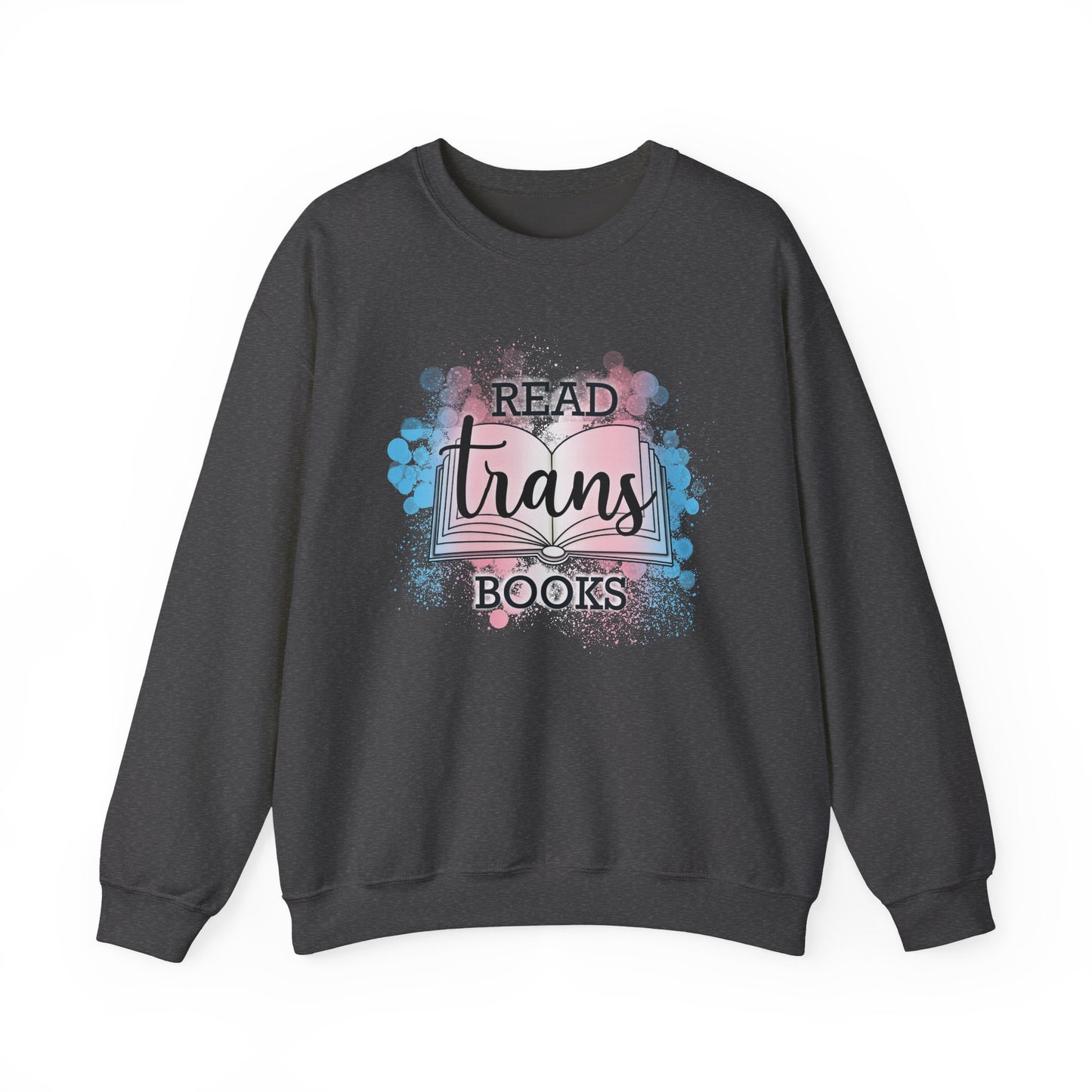 General Bookish Unisex Sweatshirt - Read Trans Books