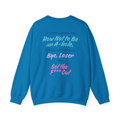 Crescent City Unisex Crewneck - Don't Be an Alpha-Hole