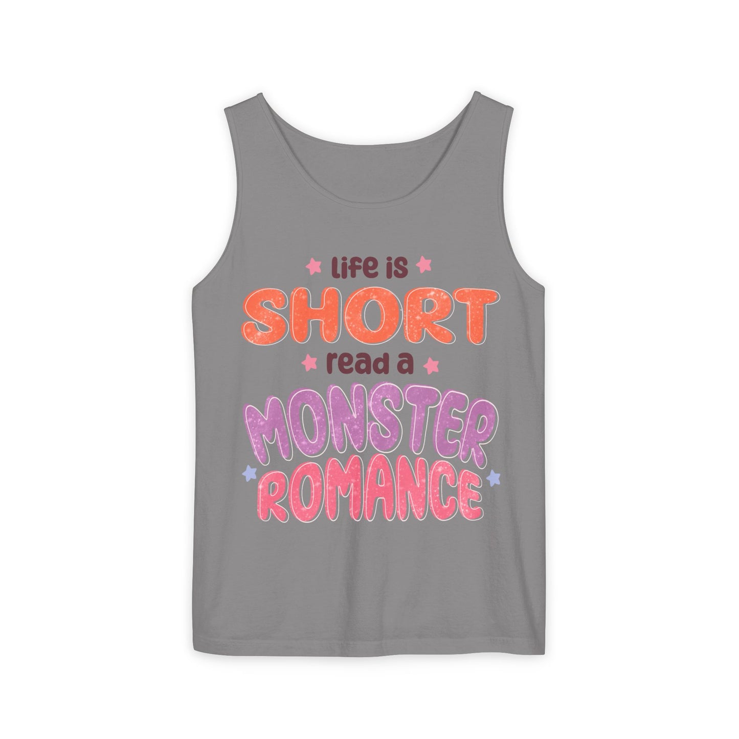 General Bookish Unisex Tank Top - Life is Short, Read a Monster Romance