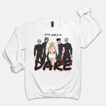 Losers Duet Sweatshirt - It's Only a Dare