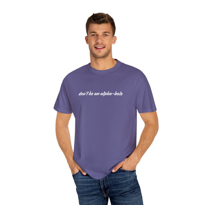 Crescent City Unisex T-Shirt - Don't Be an Alpha-Hole