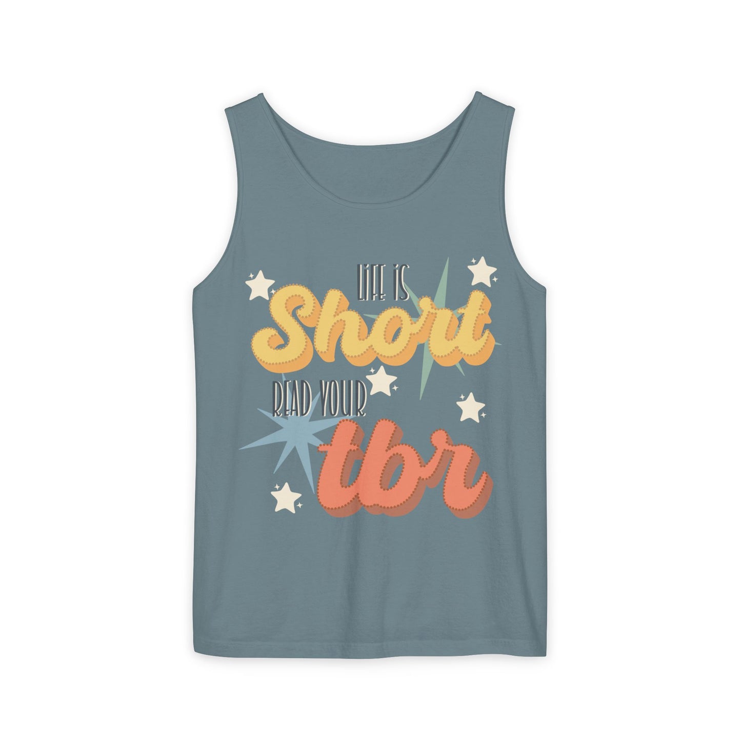 General Bookish Unisex Tank Top - Life is Short Read Your TBR