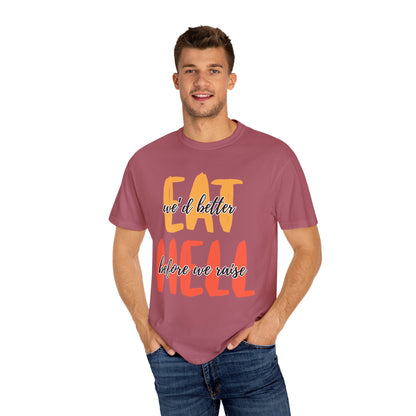 Throne of Glass Unisex T-Shirt - We'd Better Eat Before We Raise Hell