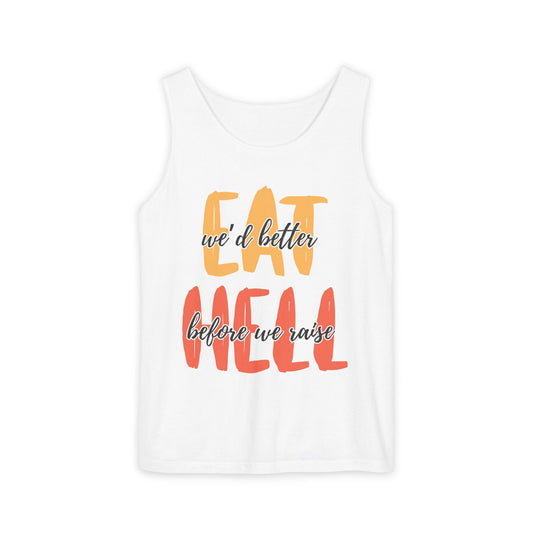 Throne of Glass Unisex Tank Top - We'd Better Eat Before We Raise Hell