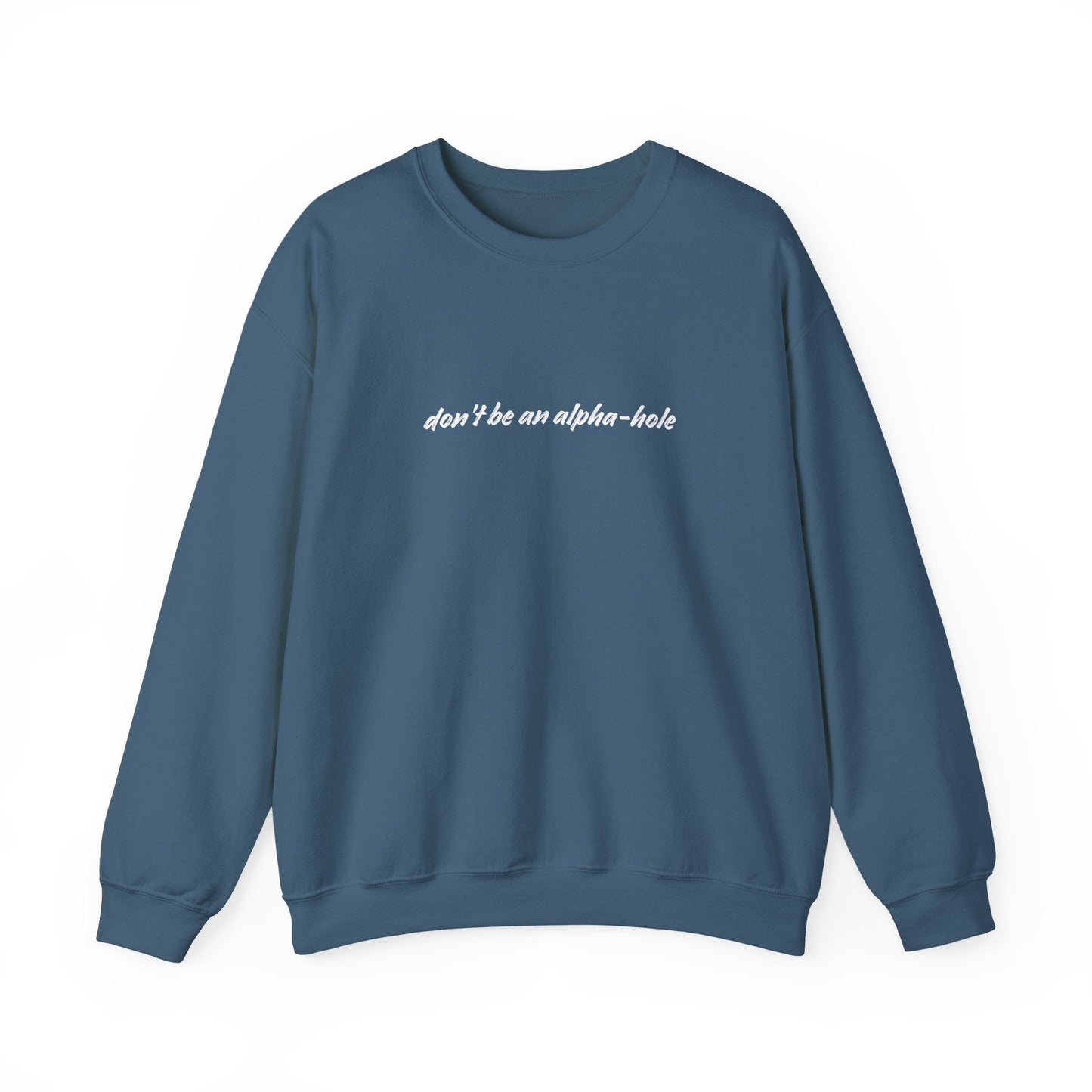 Crescent City Unisex Crewneck - Don't Be an Alpha-Hole