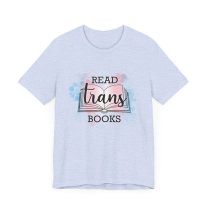 General Bookish Unisex T-Shirt -  Read Trans Books