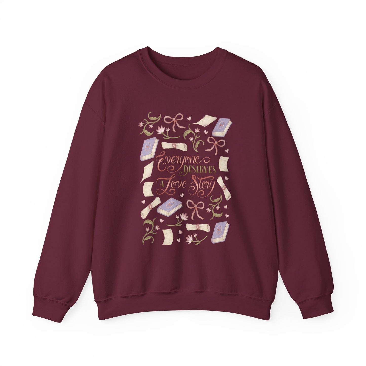 General Bookish Sweatshirt - Everyone Deserves a Love Story (Front Design)