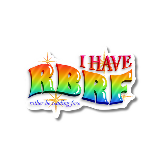 General Bookish Sticker - I Have RBRF (Rather Be Reading Face)