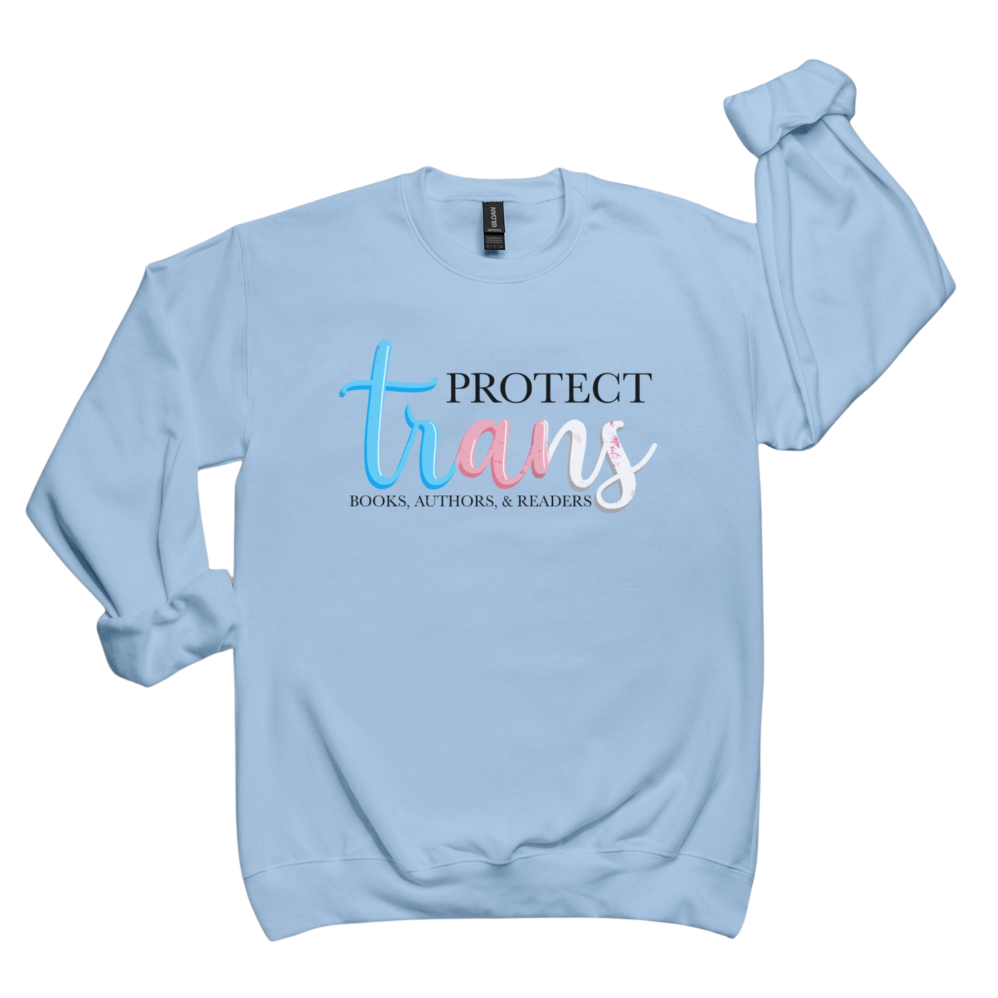 General Bookish Unisex Sweatshirt - Protect Trans Books, Authors & Readers