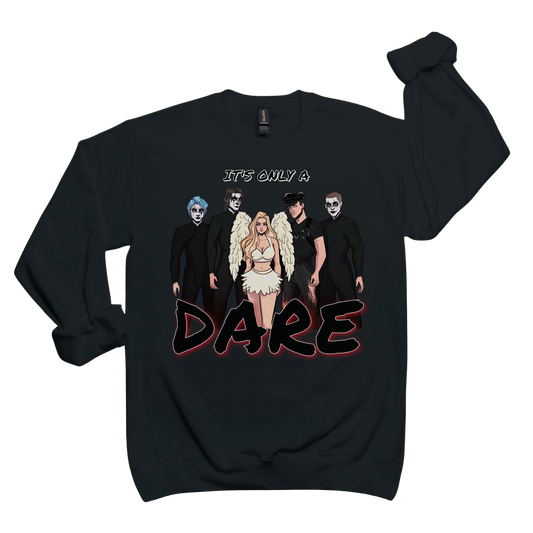 Losers Duet Sweatshirt - It's Only a Dare