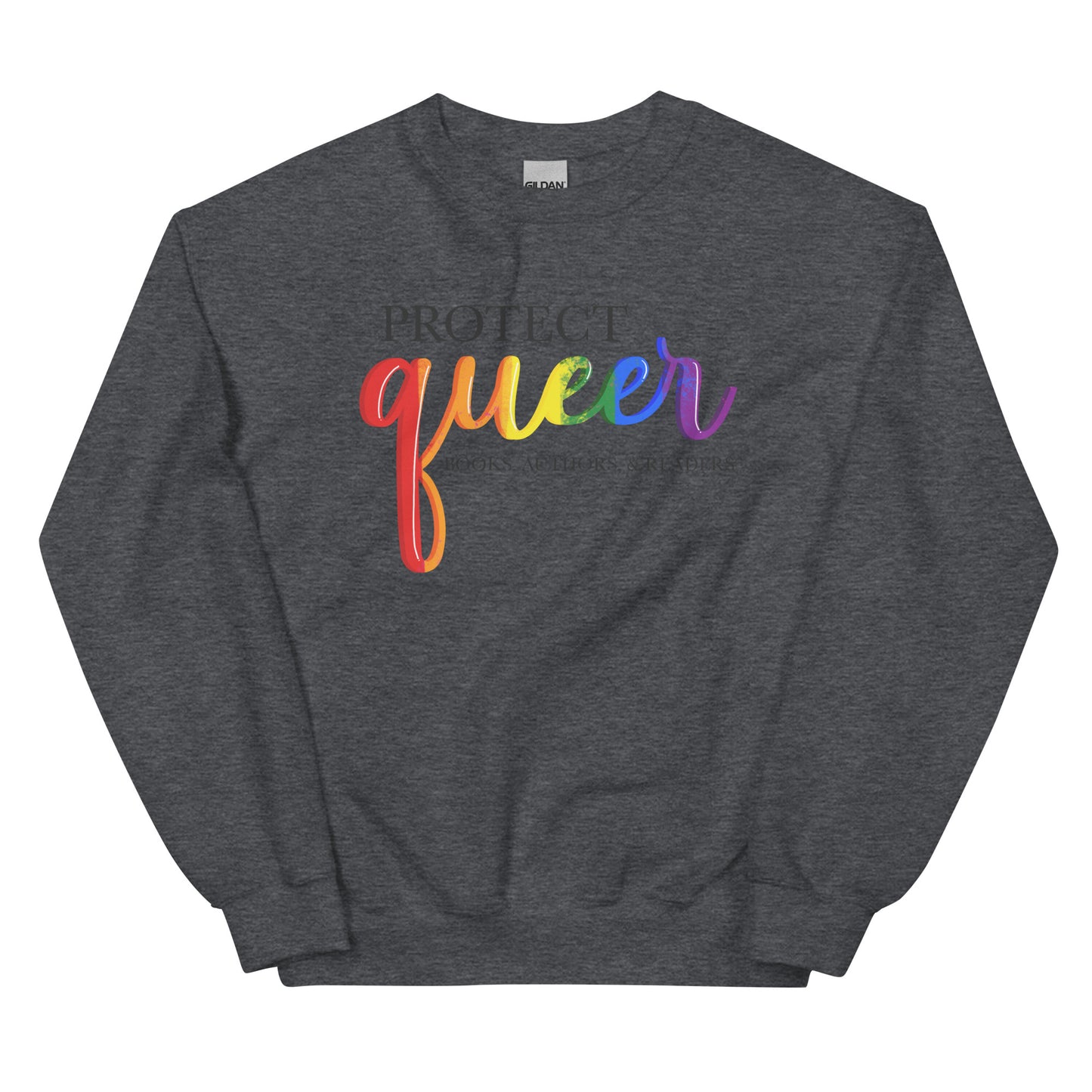 General Bookish Sweatshirt - Protect Queer Books, Authors, & Readers