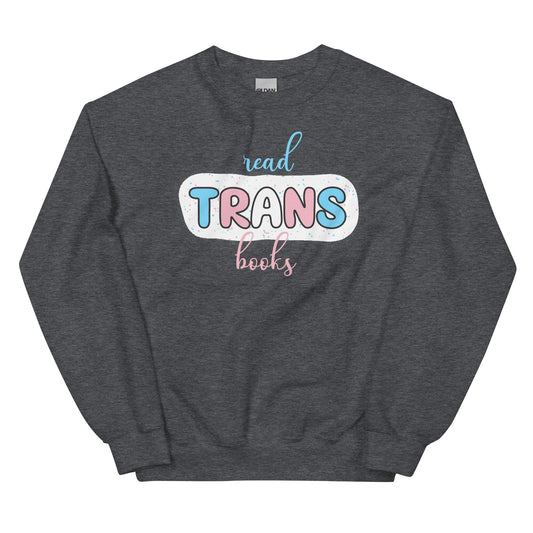 General Bookish Sweatshirt - Read Trans Books