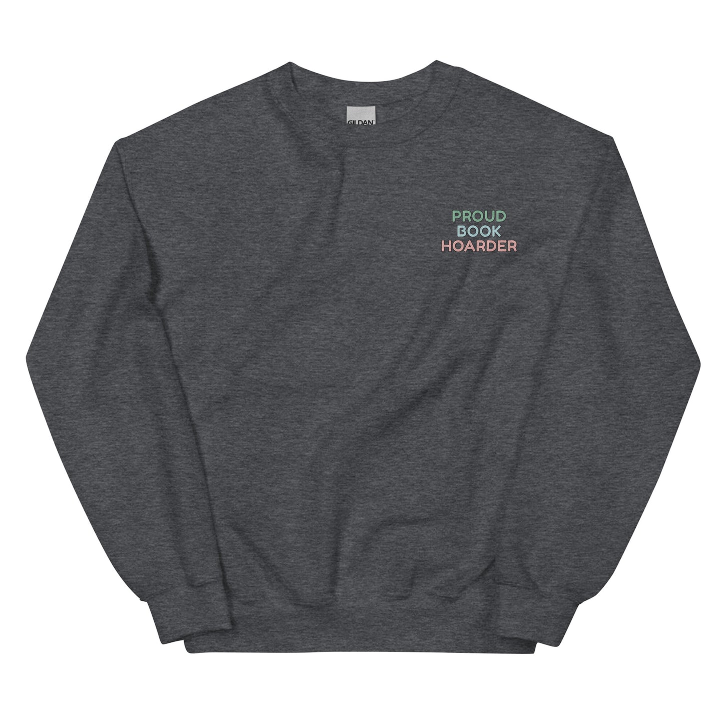 General Bookish Embroidered Sweatshirt - Proud Book Hoarder