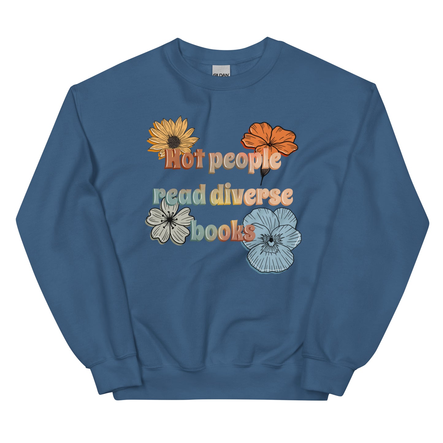 General Bookish Sweatshirt - Hot People Read Diverse Books