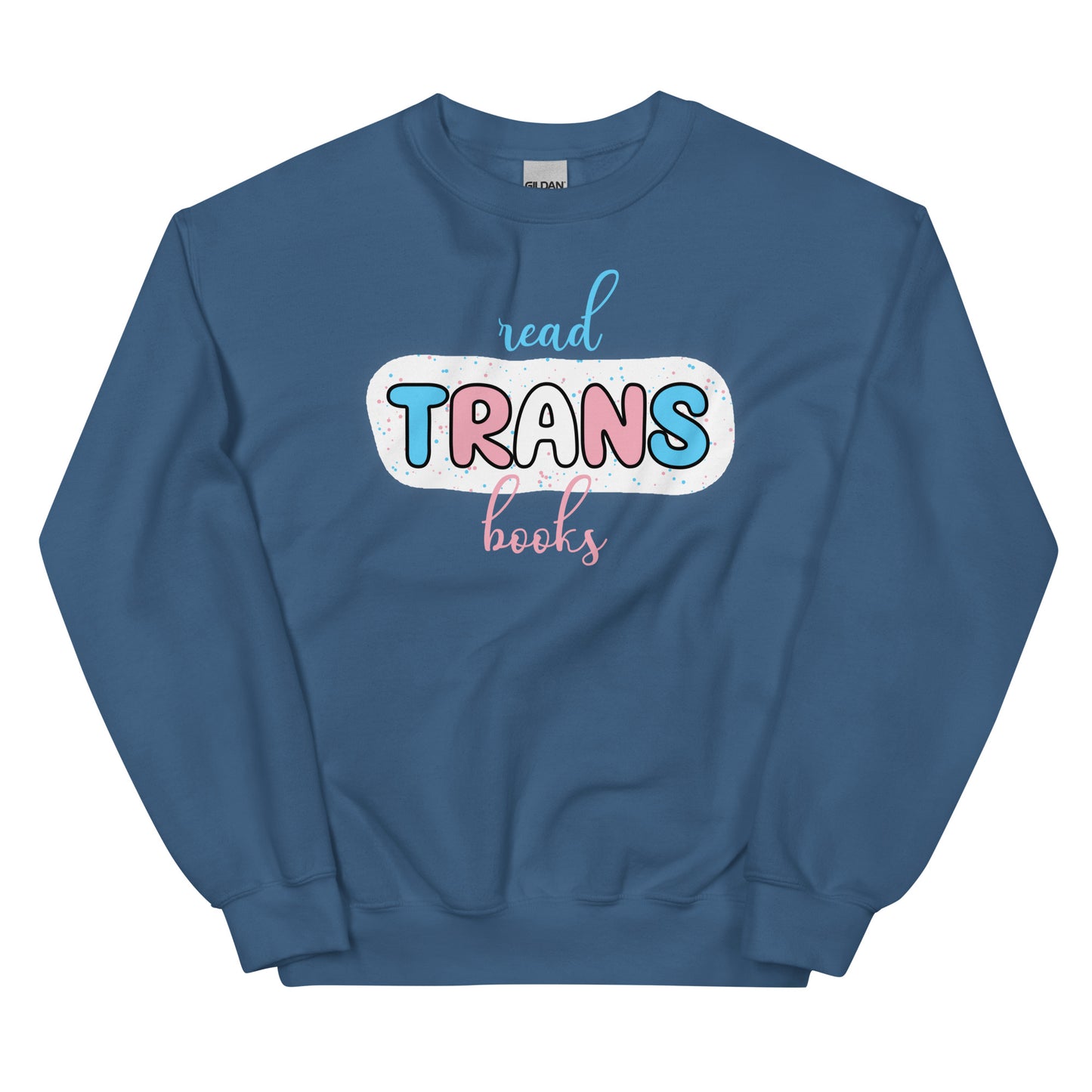 General Bookish Sweatshirt - Read Trans Books