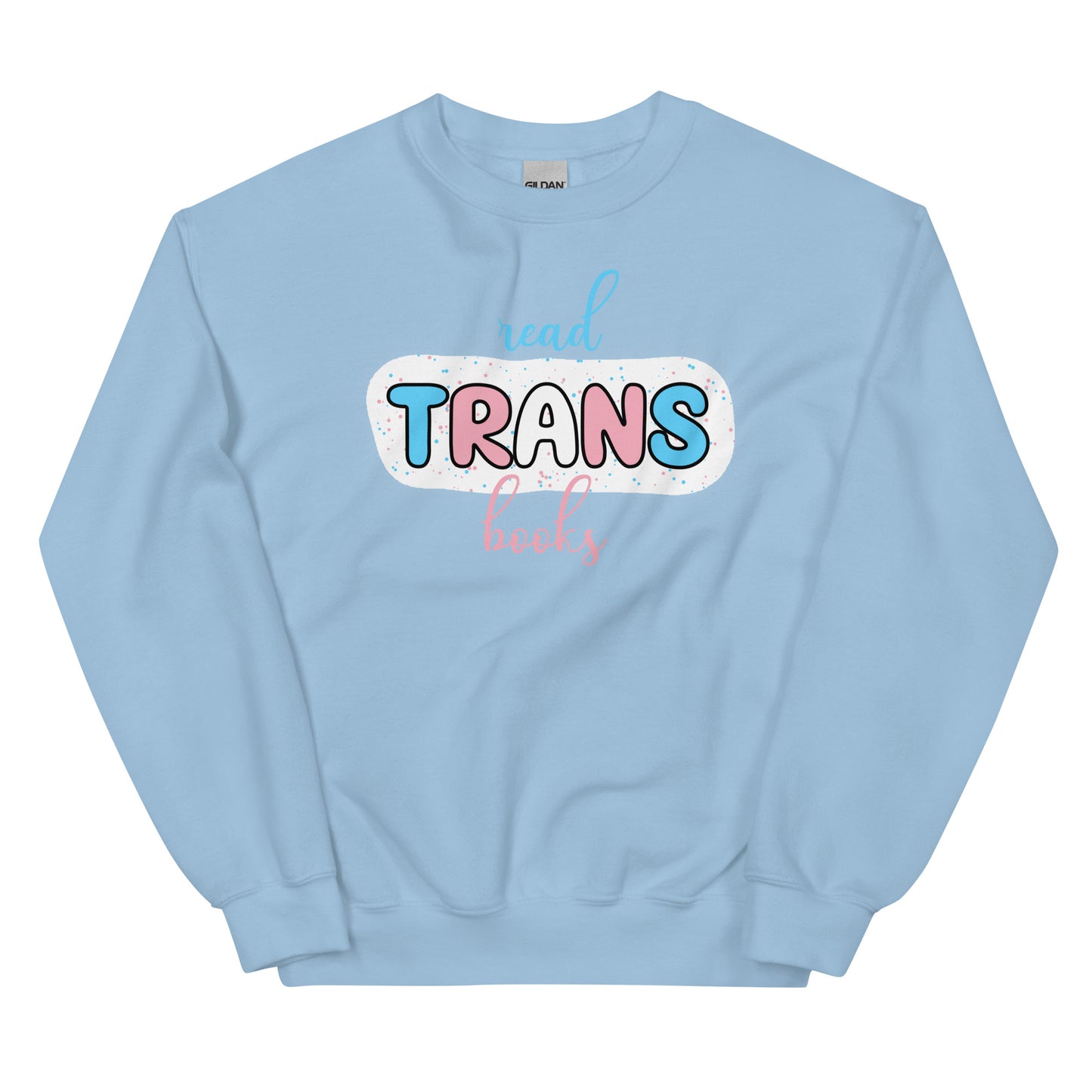 General Bookish Sweatshirt - Read Trans Books