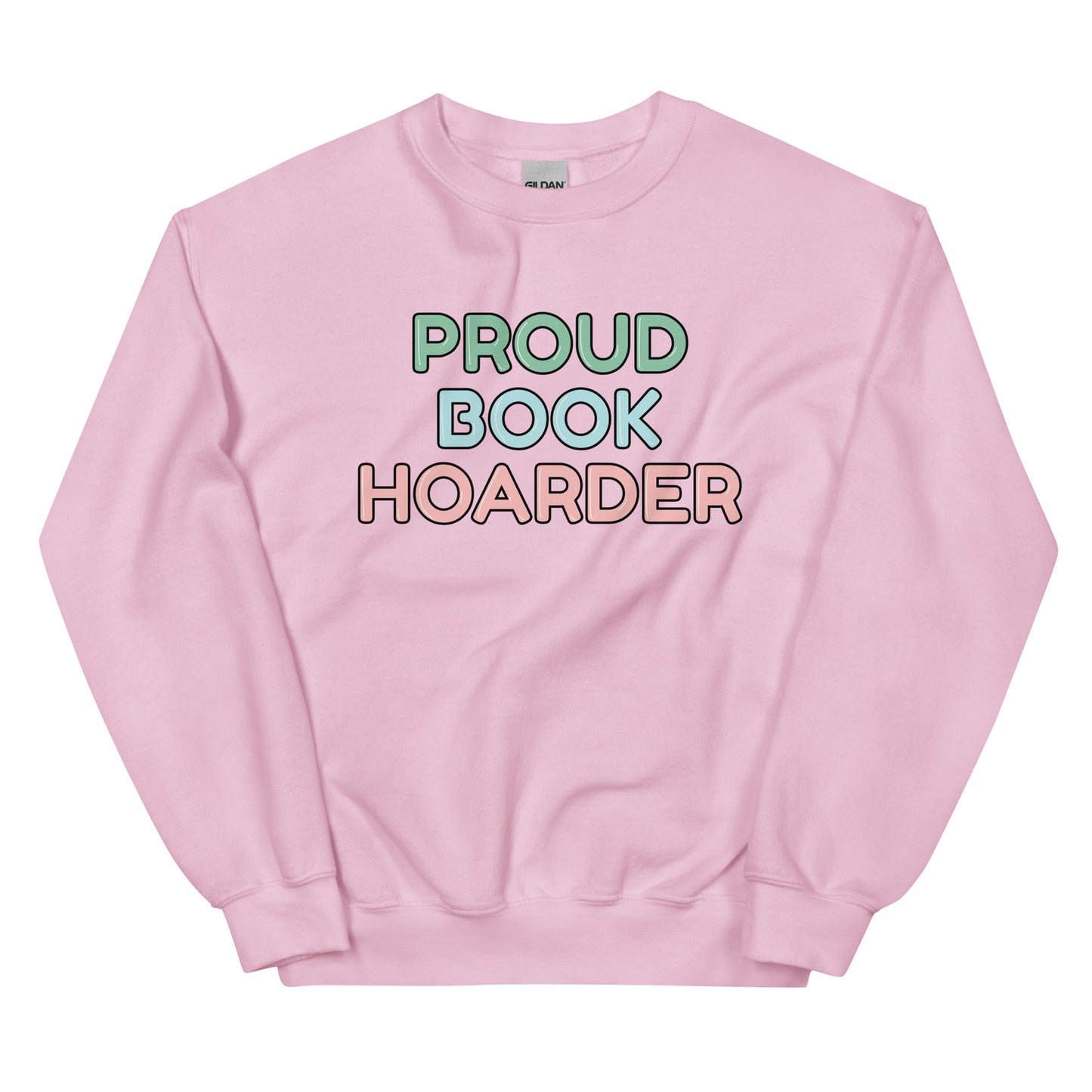 General Bookish Sweatshirt - Proud Book Hoarder