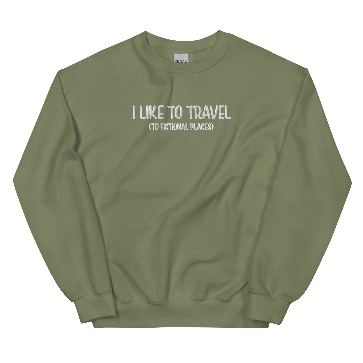 General Bookish Embroidered Sweatshirt - I Like to Travel (To Fictional Places)