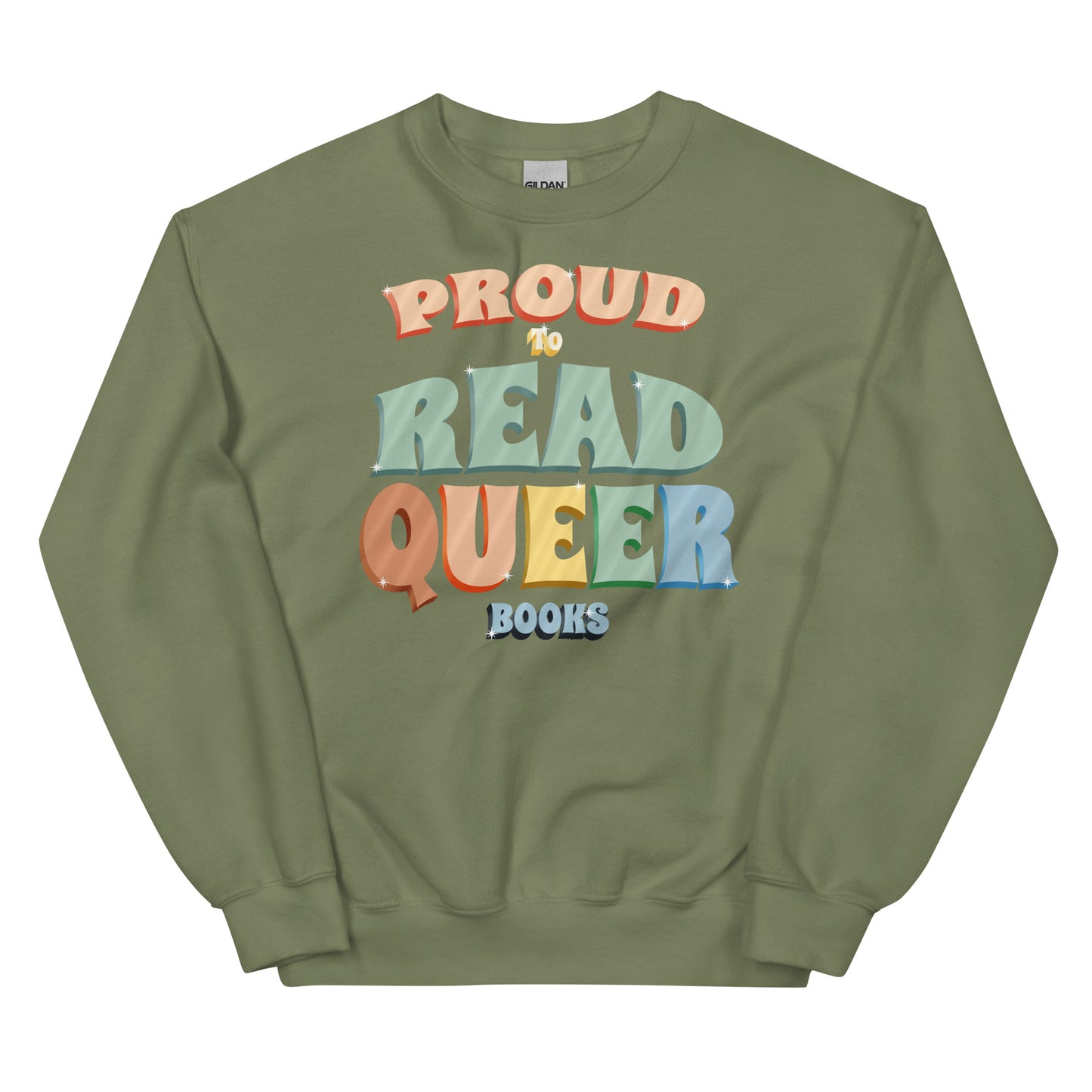 General Bookish Sweatshirt - Proud to Read Queer Books