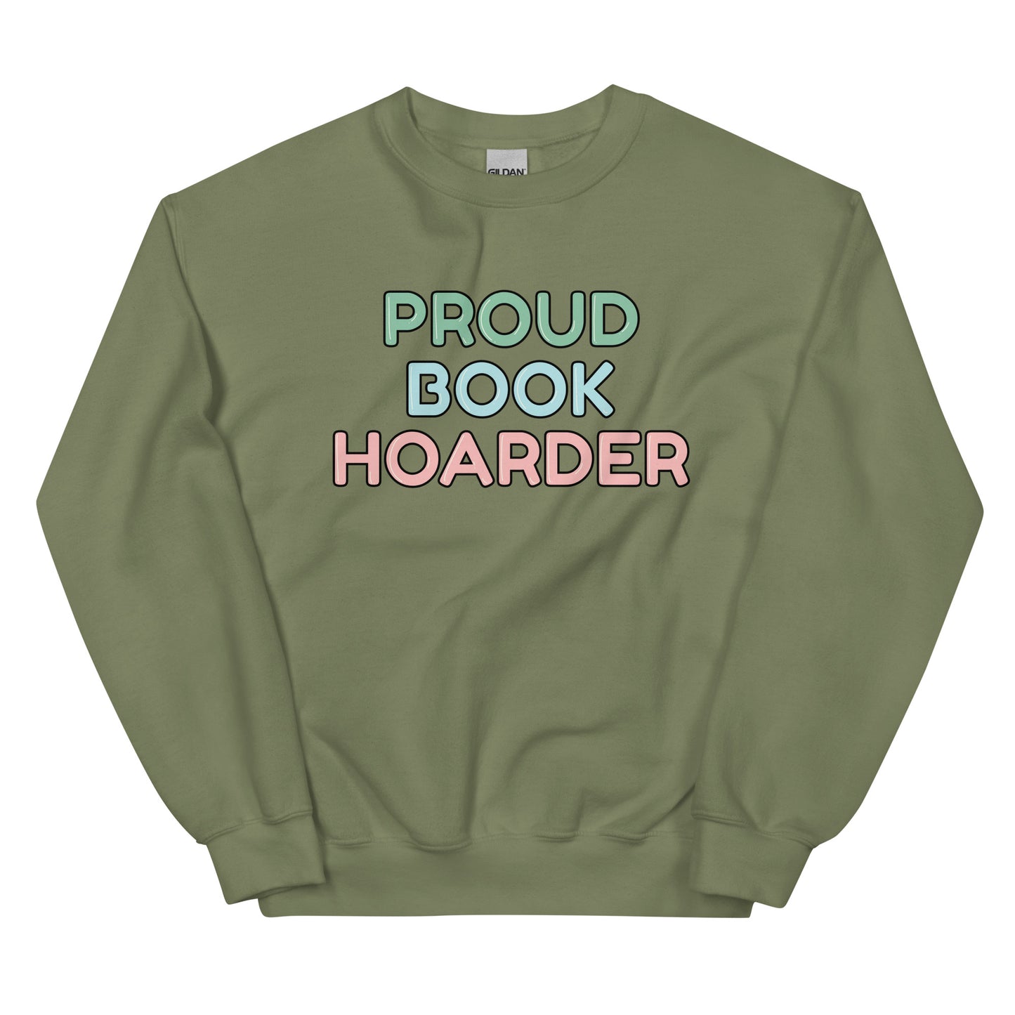 General Bookish Sweatshirt - Proud Book Hoarder