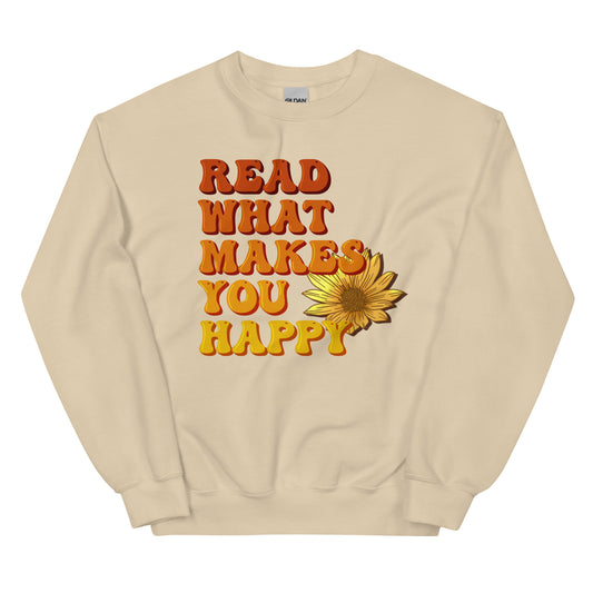 General Bookish Sweatshirt - Read What Makes You Happy