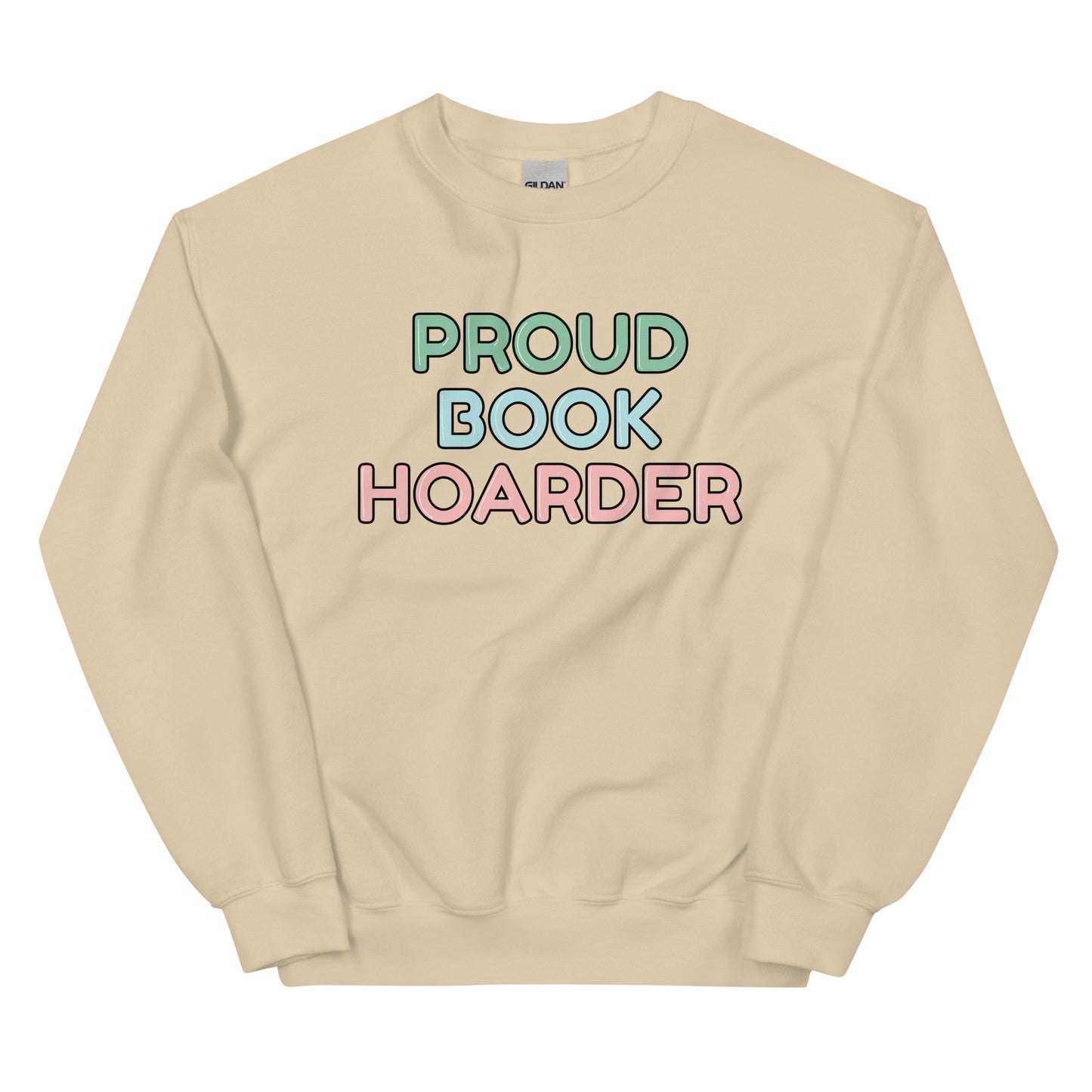 General Bookish Sweatshirt - Proud Book Hoarder