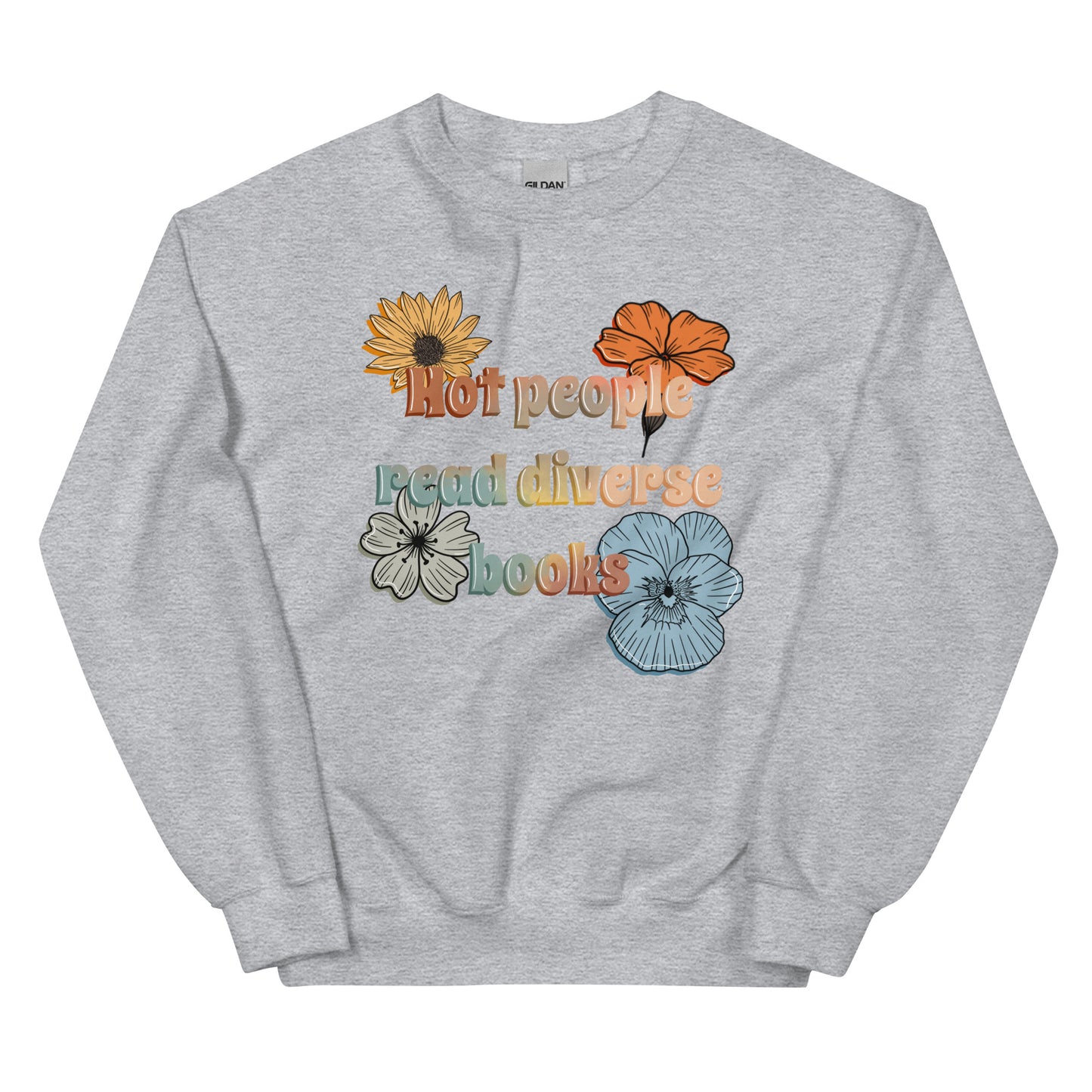 General Bookish Sweatshirt - Hot People Read Diverse Books