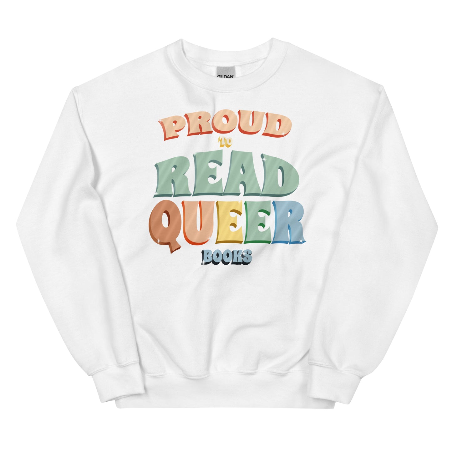 General Bookish Sweatshirt - Proud to Read Queer Books