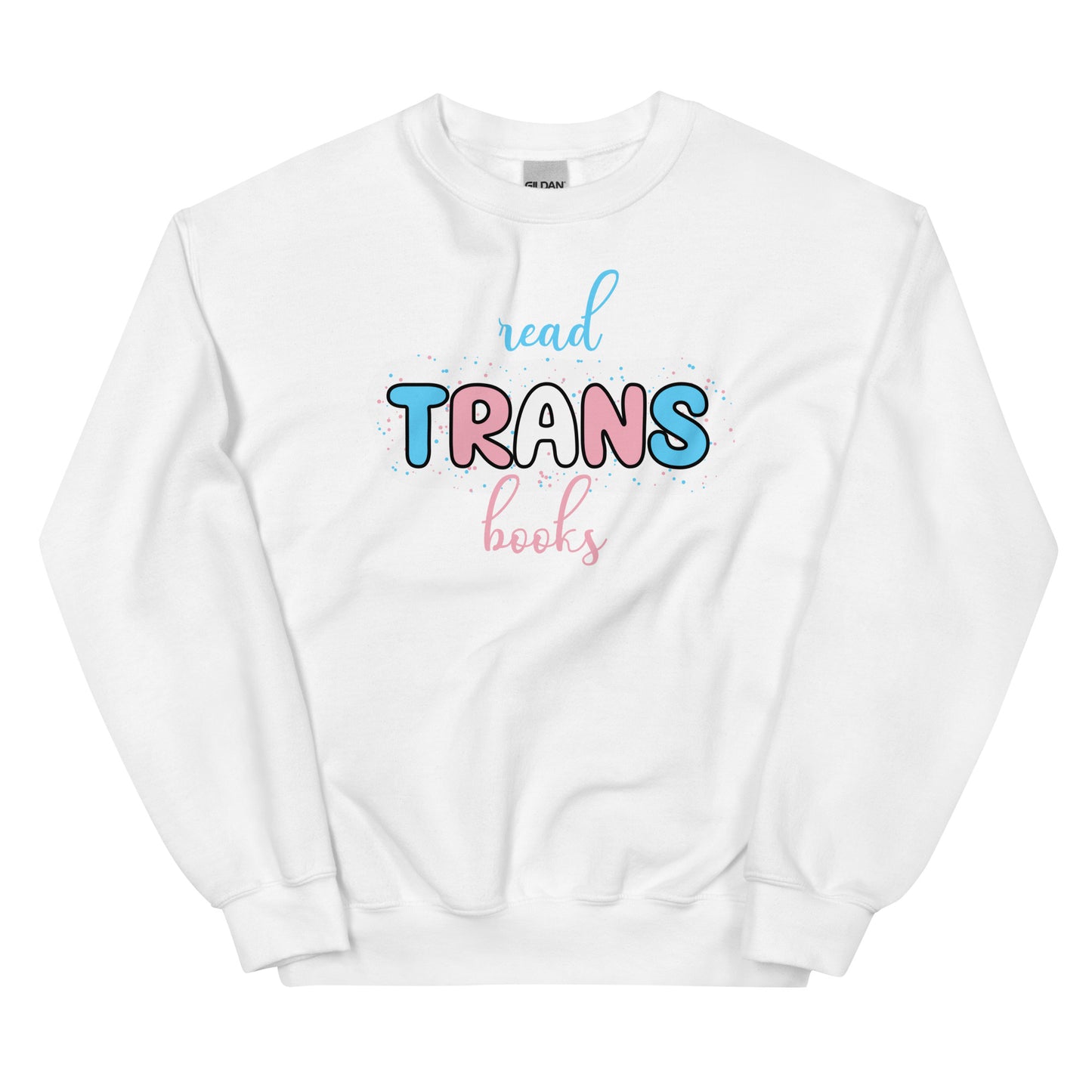 General Bookish Sweatshirt - Read Trans Books